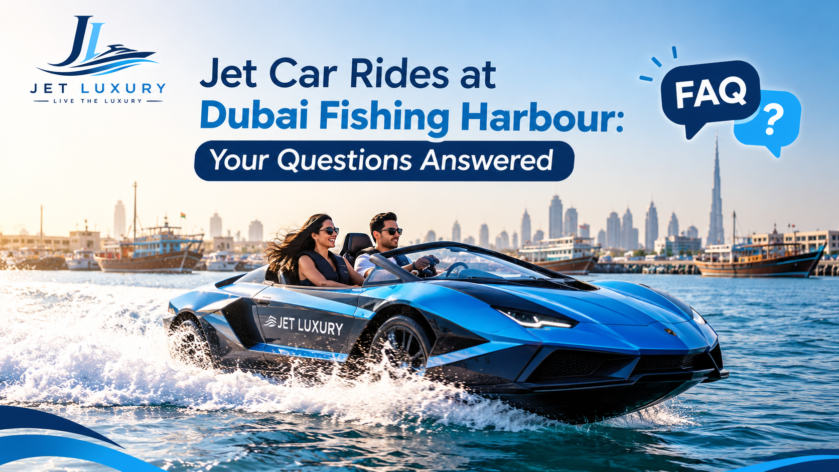 Jet Car Rides at Dubai Fishing Harbour Your Questions Answered